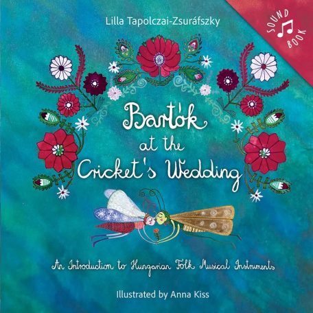 Bartók at the Cricket's Wedding 