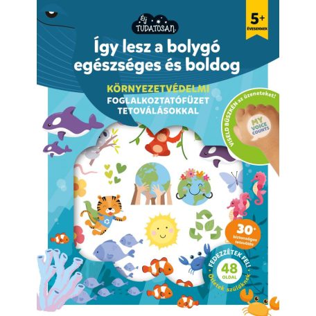 Így lesz a bolygó egészséges és boldog 