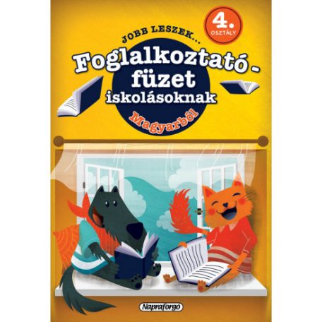 Foglakoztató füzet iskolásoknak - magyarból 4. osztály