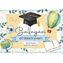   Ballagási emlékkönyvem - Iskolás éveim legszebb pillanatai