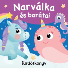 Narválka és barátai - fürdős könyv
