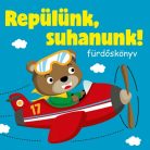 Repülünk, suhanunk!  - sípoló könyv