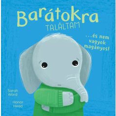   Én és az érzéseim - Barátokra találtam… és nem vagyok magányos!
