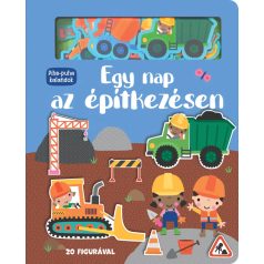 Pihe-puha kalandok - Egy nap az építkezésen