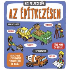 Kis felfedezők - Az építkezésen